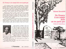 De Drancy à ces camps dont on ne parle pas