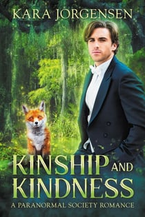 Kinship and Kindness - A Paranormal Society Romance, #1