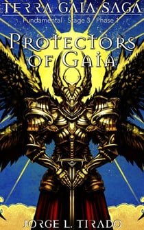 Protectors of Gaia - Terra Gaia Saga