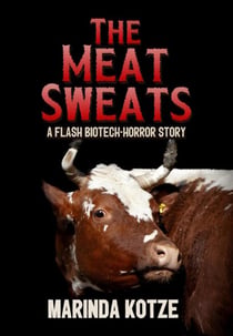 The Meat Sweats - A Flash Biotech-Horror Story