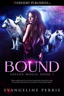 Bound - Savage Magic, #1