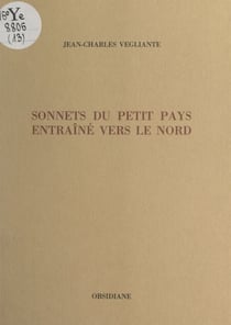 Sonnets du petit pays entraîné vers le Nord