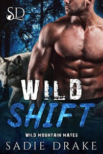 Wild Shift - Wild Mountain Mates, #1