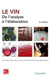 Le vin - De l'analyse à l'élaboration (6e édition)