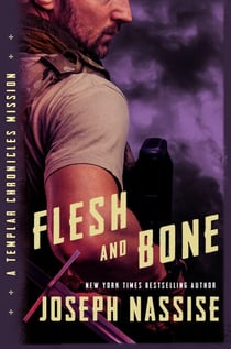 Flesh and Bone - Templar Chronicles, #3.5