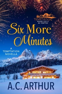 Six More Minutes - Temptation, #1