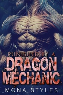Punished by a Dragon Mechanic - Curvy Girls and Monsters, #4
