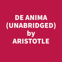 De Anima (Unabridged)