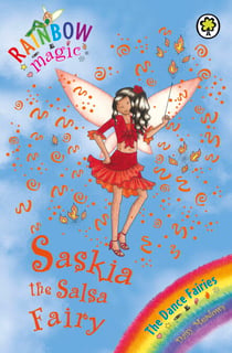 Saskia The Salsa Fairy - The Dance Fairies Book 6