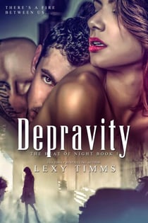 Depravity - Heat of Night Series, #1