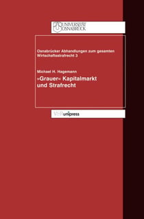»Grauer Kapitalmarkt« und Strafrecht - . E-BOOK