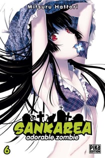 Sankarea T06 - Adorable Zombie