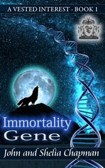 A Vested Interest - Immortality Gene - A Vested Interest, #1
