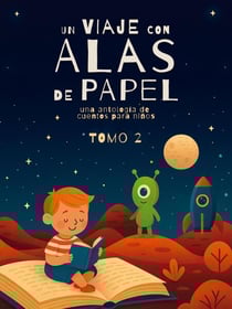 Un viaje con alas de papel TOMO 2