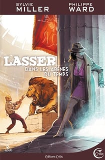Lasser détective des dieux 4 - Dans les arènes du temps