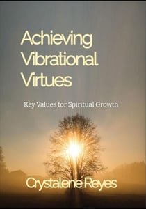 Achieving Vibrational Virtues - Through God's Voice, #1
