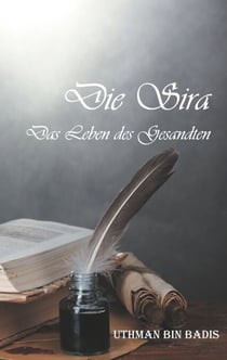 Die Sira - Das Leben des Gesandten