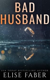 Bad Husband - Billionaire's Club, #3