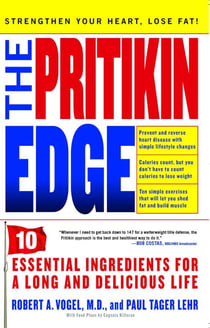 The Pritikin Edge - 10 Essential Ingredients for a Long and Delicious Life
