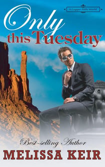 Only This Tuesday: A Copper Mills Novella