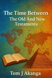 The Time Between the Old and the New Testament - 1, #1