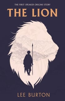 The Lion - Speaker Origins, #1