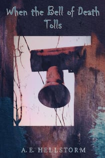 When the Bell of Death Tolls