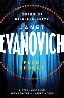 Plum Spooky - A laugh-out-loud Stephanie Plum adventure