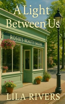 A Light Between Us - Hearts of Bayshore Cove, #3