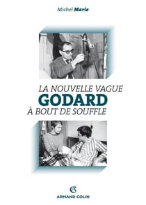 Godard - La Nouvelle Vague et À bout de souffle