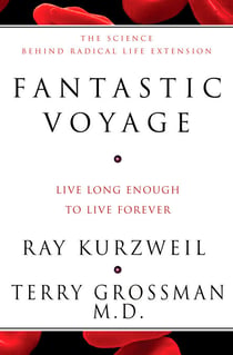 Fantastic Voyage - Live Long Enough to Live Forever
