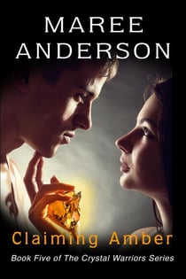 Claiming Amber - The Crystal Warriors, #5