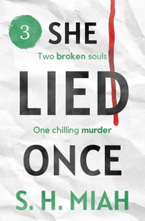 She Lied Once Volume 3 - She Lied Once, #3