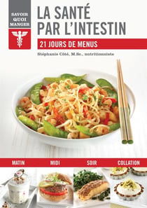 La santé par l'intestin - 21 jours de menus