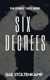 Six Degrees - The Robert Deed Series