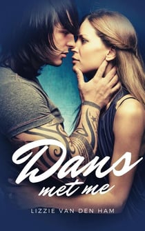 Dans met me - Dans met me serial, #1