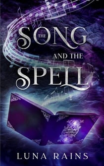 The Song and the Spell - Enchanted Ever Afters