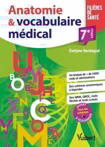 Anatomie et vocabulaire médical - Schémas - Lexique - Exercices
