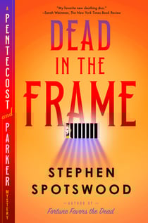 Dead in the Frame - A Pentecost and Parker Mystery