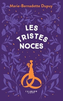 Le Moulin du Loup, T3 - Les Tristes noces