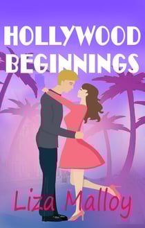 Hollywood Beginnings - Hollywood Romance, #2