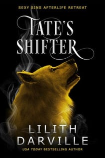 Tate's Shifter - Sexy Sins Afterlife Retreat, #4