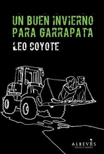 Un buen invierno para Garrapata - Novela Negra