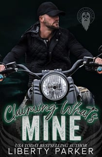 Claiming What's Mine - Crossroad Soldiers MC, #2