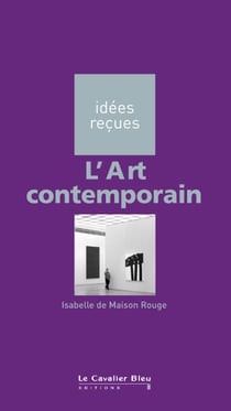 ART CONTEMPORAIN (L) -PDF - idées reçues sur l'art contemporain