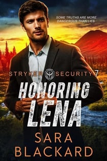 Honoring Lena - Stryker Security Force Series