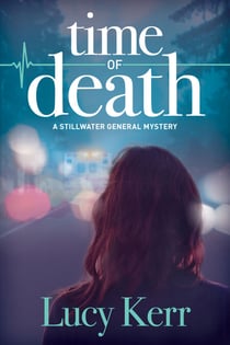 Time of Death - A Stillwater General Mystery