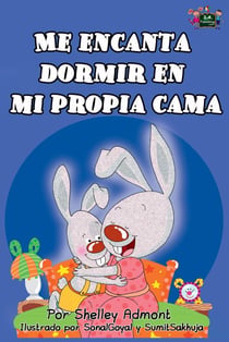 Me encanta dormir en mi propia cama - Spanish Bedtime Collection