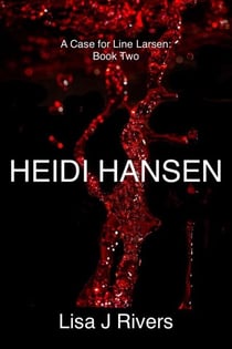 Heidi Hansen - A Case for Line Larsen, #2