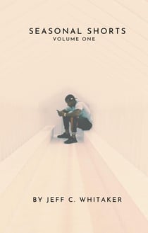 Seasonal Shorts: Volume One